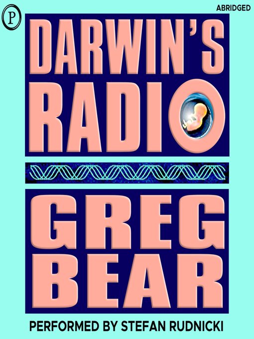 Title details for Darwin's Radio by Greg Bear - Wait list